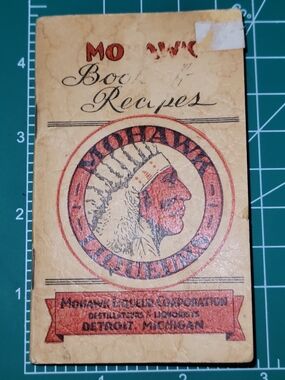 Antique Mohawk Liqueurs Book of Recipes